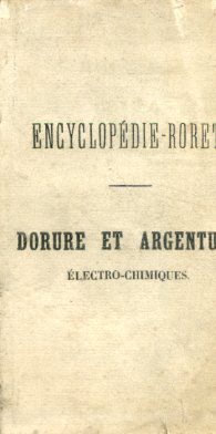 Nouveau Manuel Complet de Dorure et d'Argenture par la méthode …