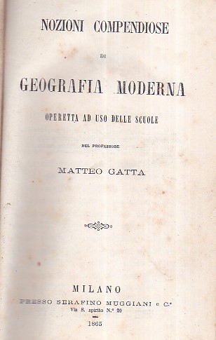 Nozioni compendiose di geografia moderna. Operetta ad uso delle scuole