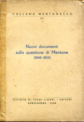 Nuovi documenti sulla questione di Mentone (1848 - 1854)