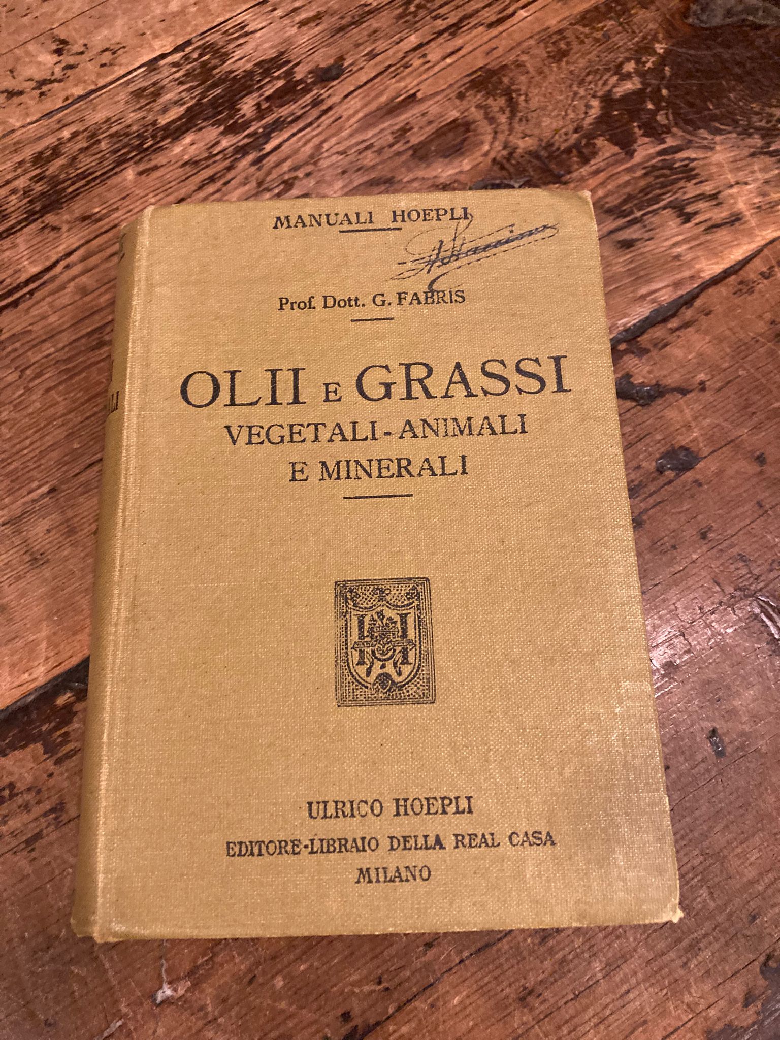 Olii e grassi vegetali - animali e minerali [.] Con …