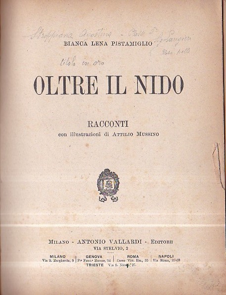 Oltre il nido. Racconti con illustrazioni di Attilio Mussino