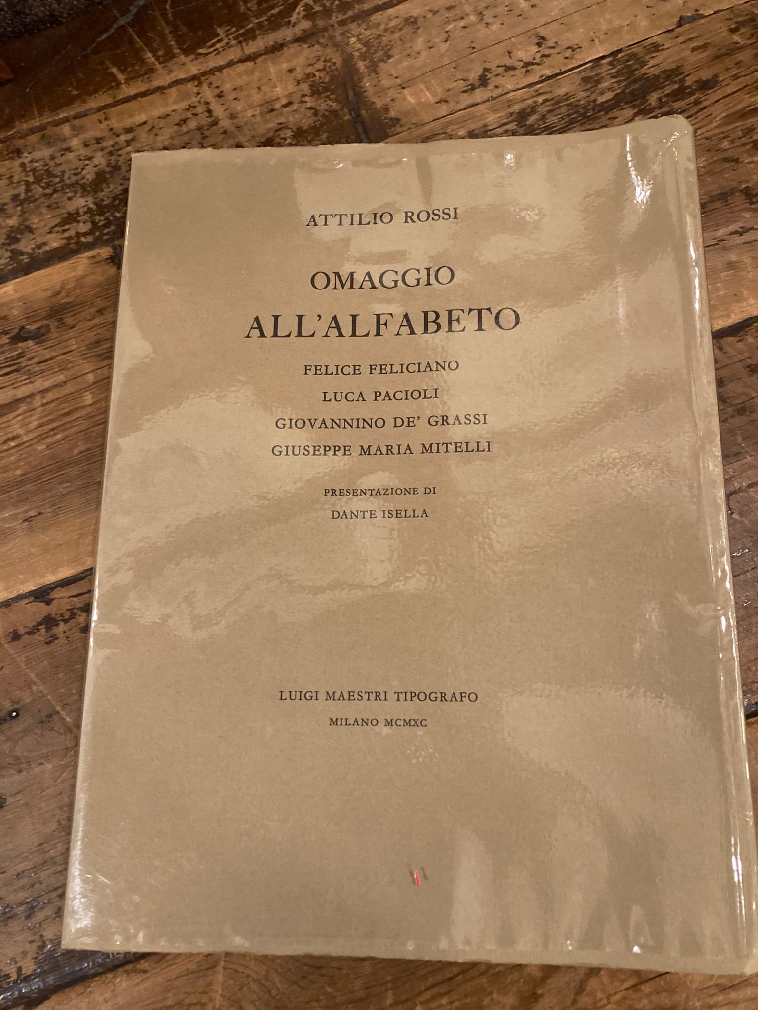 Omaggio all' alfabeto. Felice Feliciano, Luca Pacioli, Giovannino de' Grassi, …