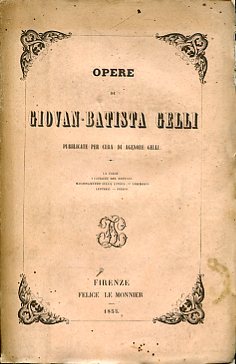 Opere. Pubblicate per cura di Agenore Gelli. La Circe. I …