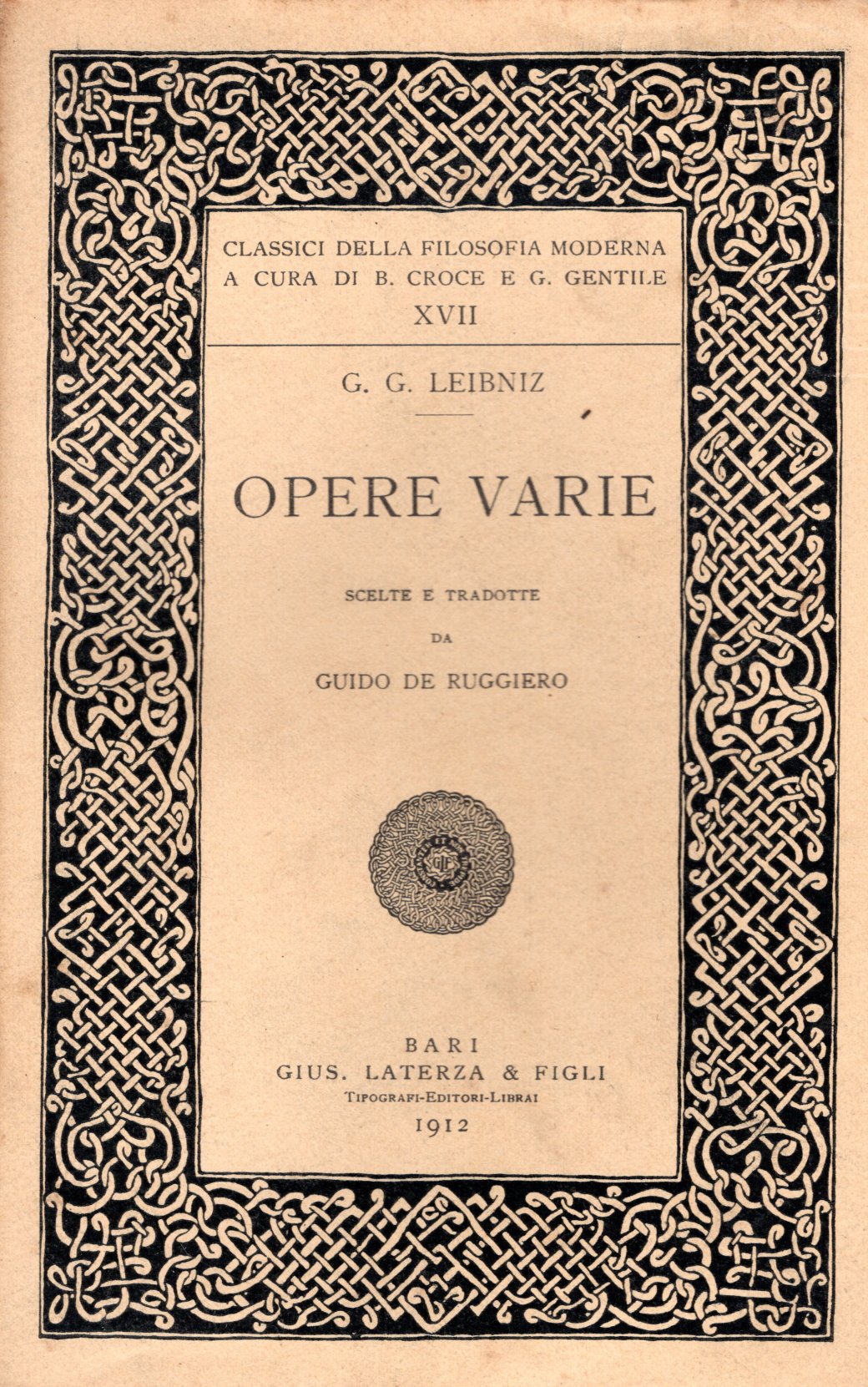 Opere varie Scelte e tradotte da Guido de Ruggiero