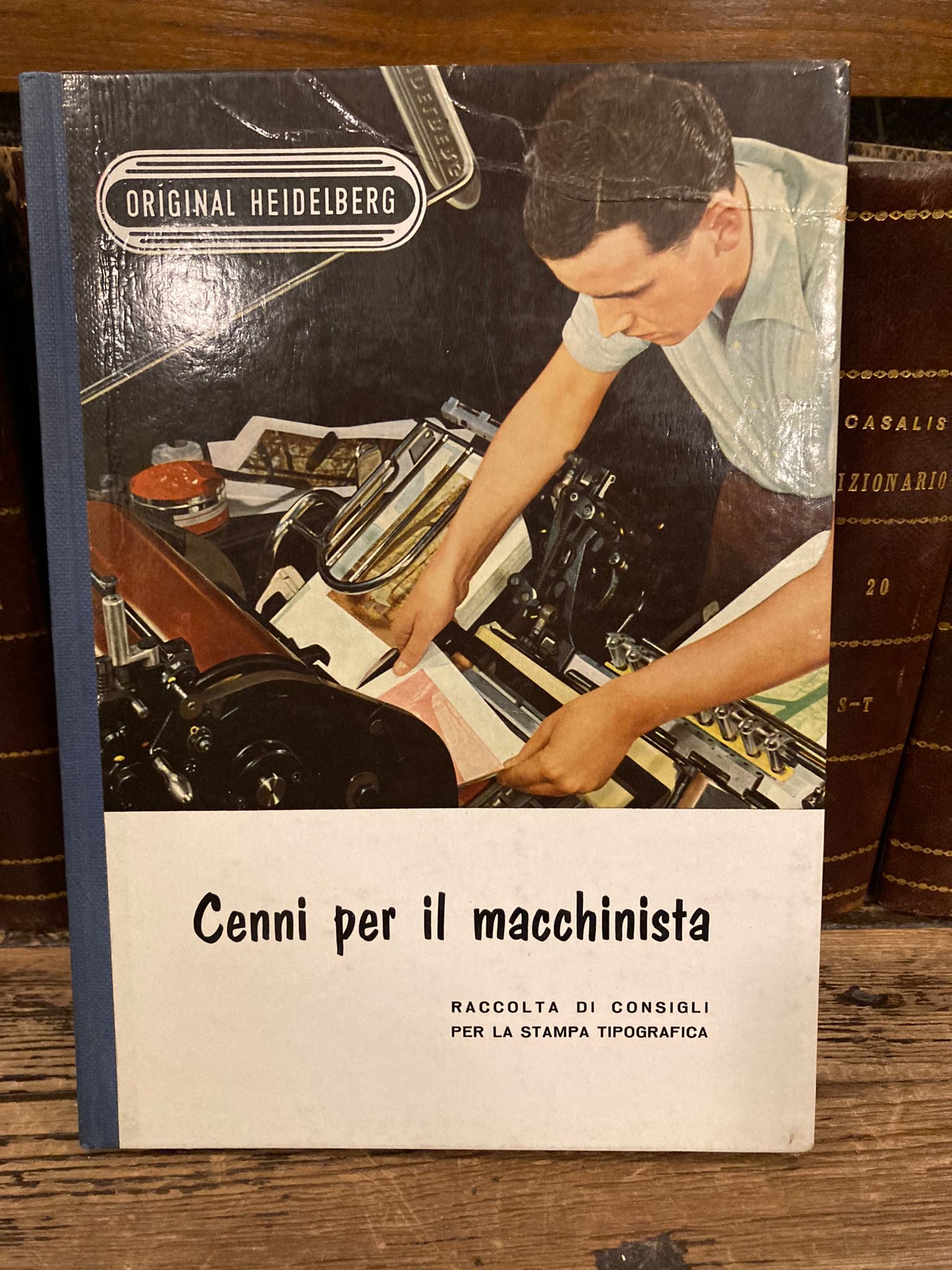 Original Heidelberg. Cenni per il macchinista. Raccolta di consigli per …