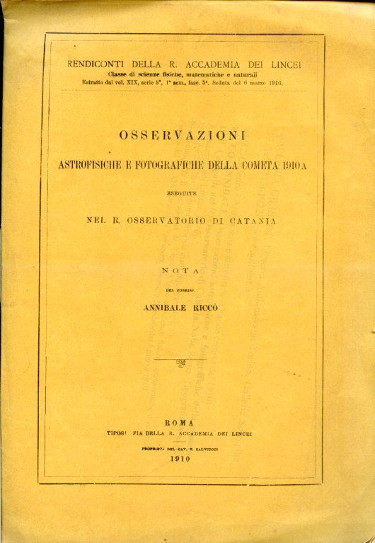 Osservazioni astrofisiche e fotografiche della cometa 1910 A eseguite nel …