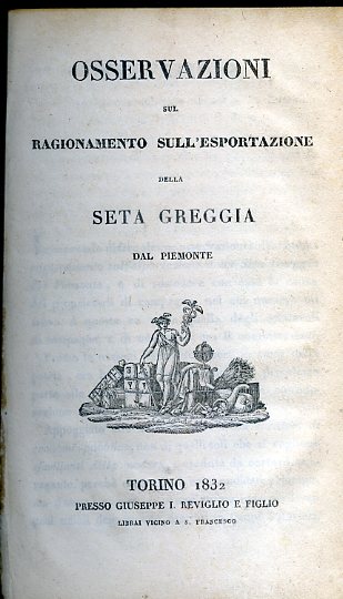 Osservazioni sul ragionamento sull'esportazione della seta greggia dal Piemonte