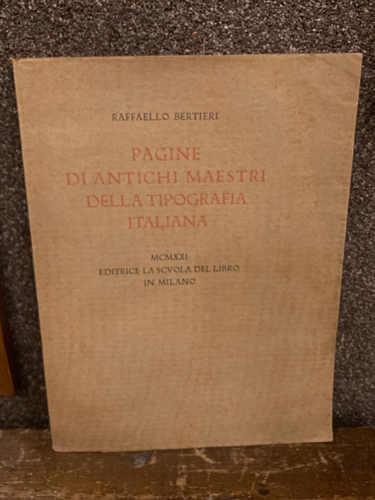 Pagine di antichi maestri della tipografia italiana. Conferenza letta da …