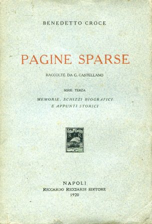 Pagine sparse raccolte da G. Castellano. Serie terza. Memorie, schizzi …