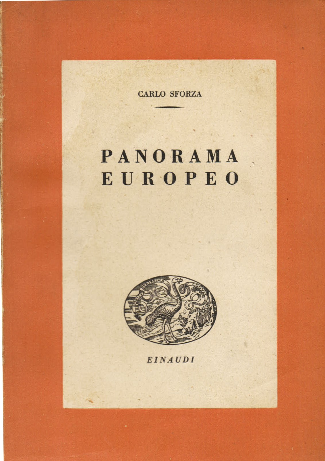 Panorama europeo. Apparenze politiche e realtà psicologiche. Traduzione di Maria …