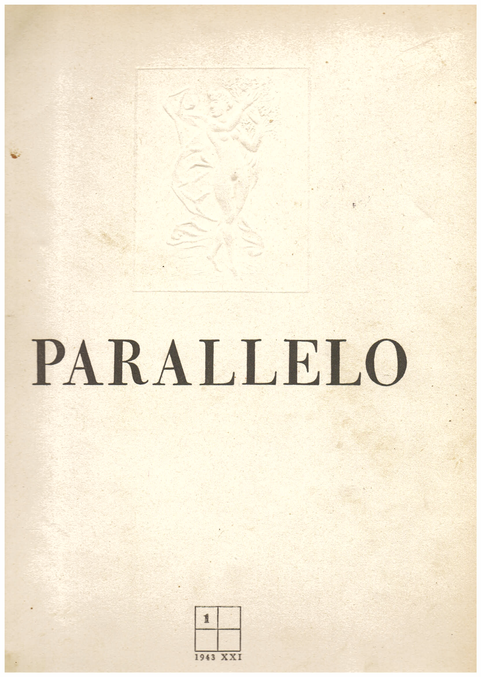 Parallelo. Rivista trimestrale di letteratura, arte e cultura. Anno I. …