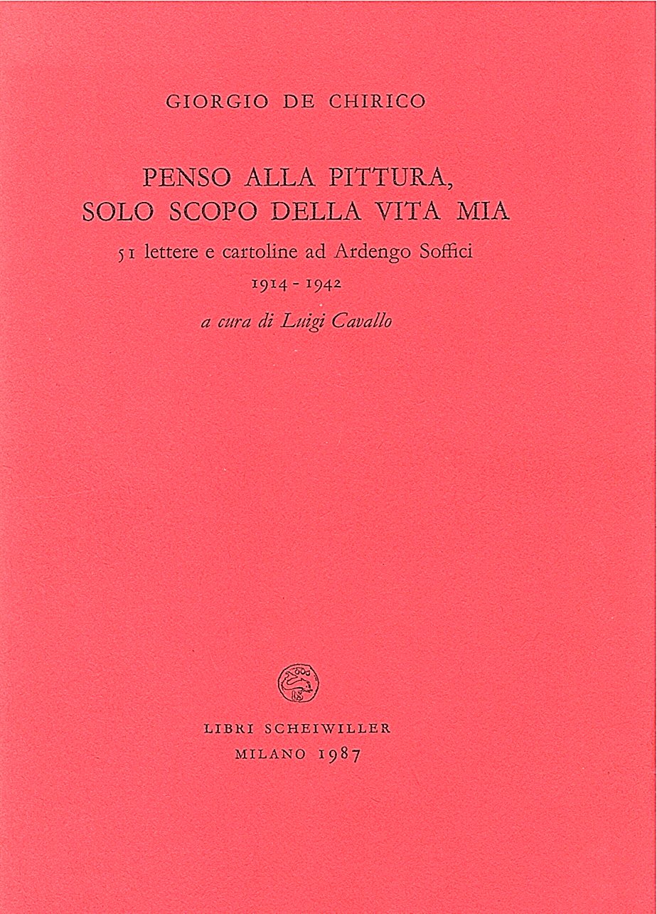 Penso alla pittura solo scopo della vita mia. 51 lettere …