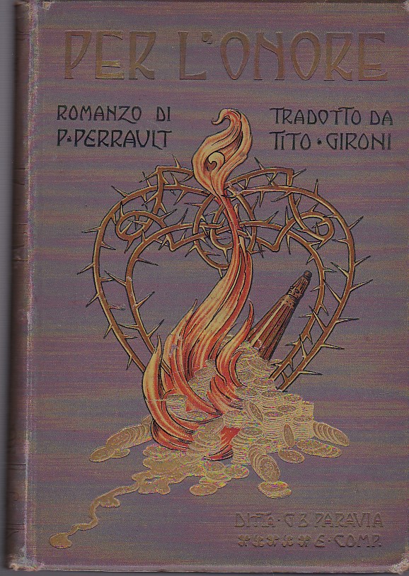 Per l'Onore. Romanzo educativo per la Gioventù tradotto da Tito …