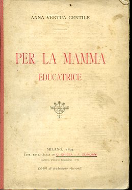 Per la mamma educatrice