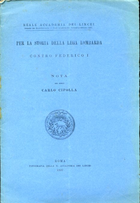 Per la storia della Lega Lombarda contro Federico I. Nota