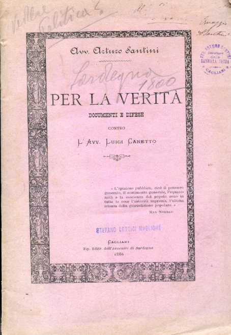 Per la verità. Documenti e difese contro l'Avv. Luigi Canetto