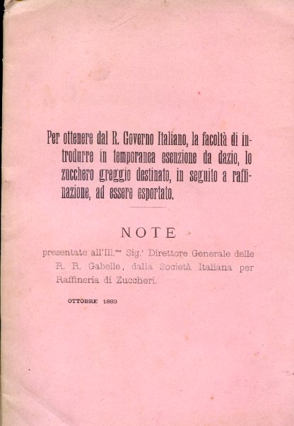 Per ottenere dal R. Governo Italiano, la facoltà di introdurre …