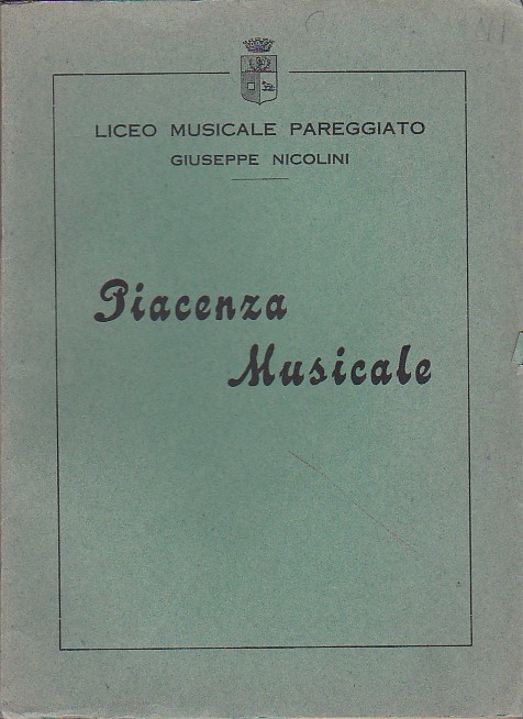 Piacenza Musicale. Liceo Musicale pareggiato Giuseppe Nicolini