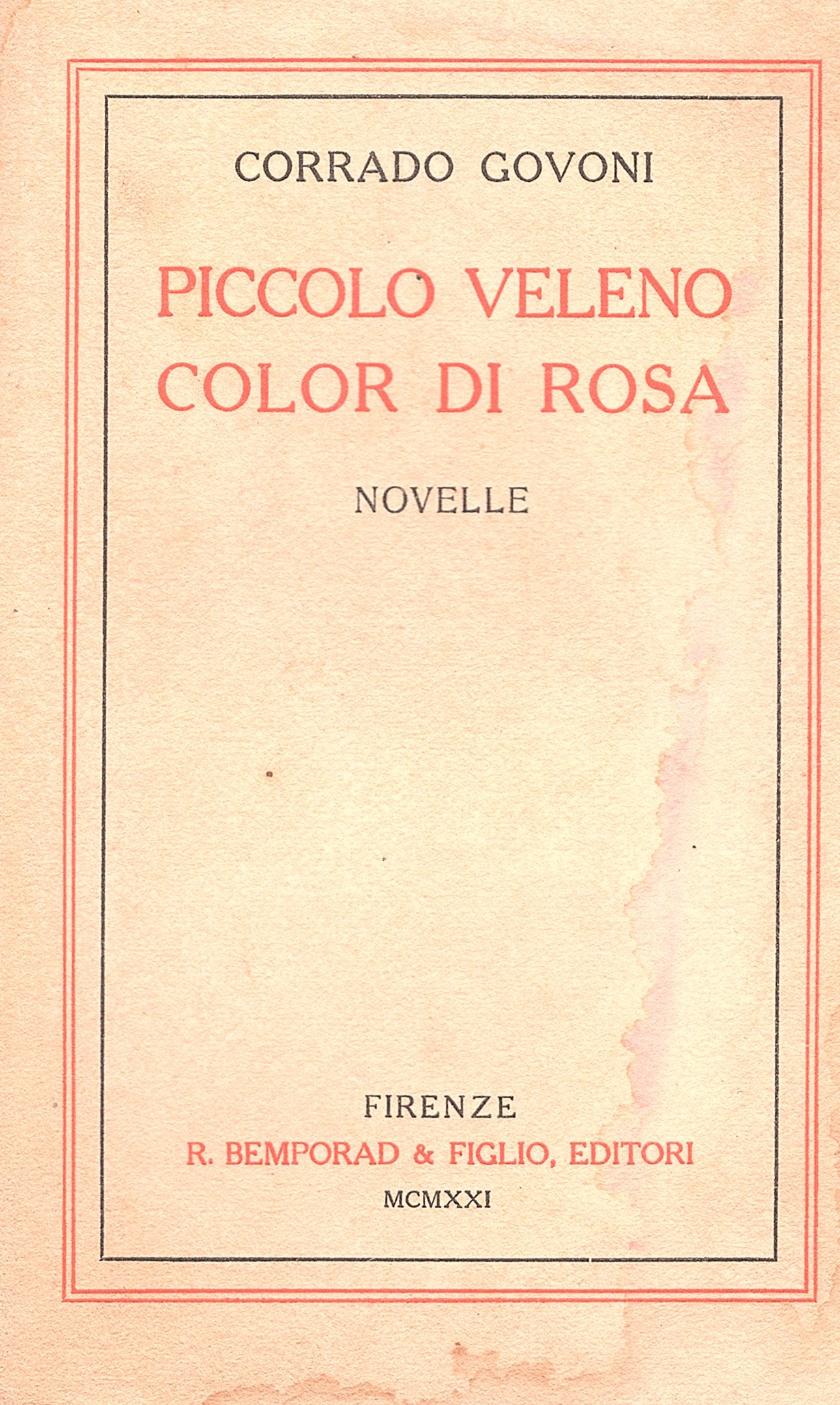 Piccolo veleno color di rosa. Novelle.