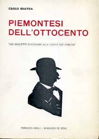 Piemontesi dell'Ottocento. 'Dai biglietti d'augurio alle chiavi dei feretri'