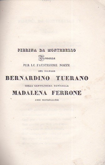 Pierina da Montebello. Romanza per le faustissime nozze del signore …