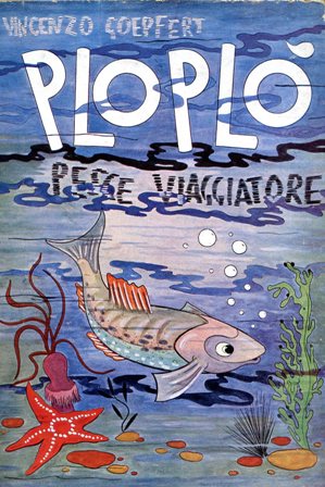 Ploplò. Pesce viaggiatore
