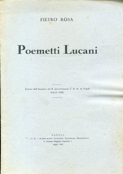 Poemetti Lucani. Estratto dall'Annuario del R. Liceo - Ginnasio V. …