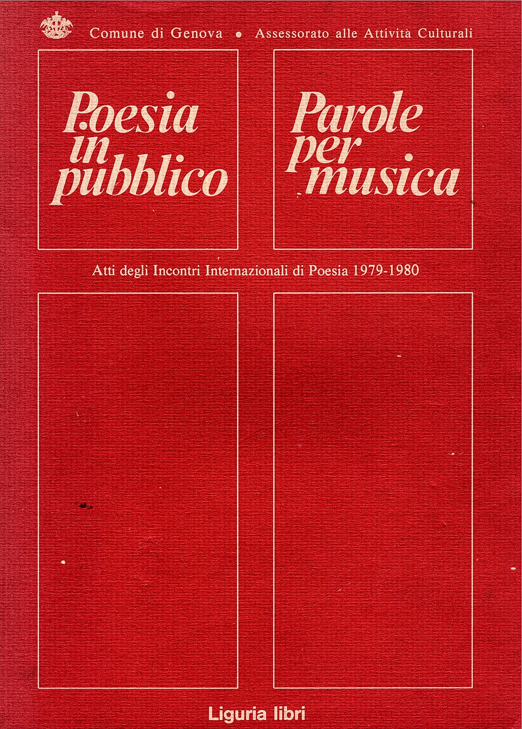 Poesia in pubblico - Parole per musica. Atti degli Incontri …