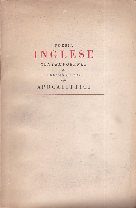 Poesia inglese contemporanea da Thomas Hardy agli apocalittici. Introduzione Versione …