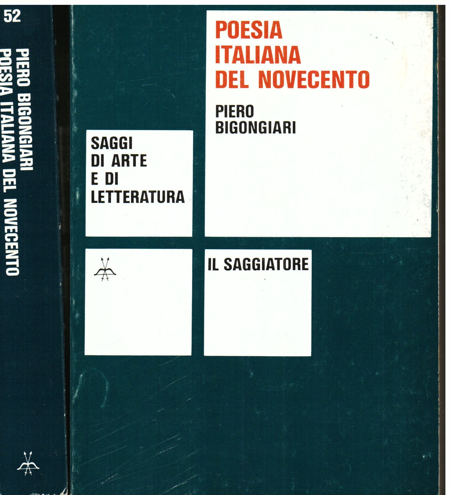 Poesia italiana del novecento. Tomo I. La prima generazione. Tomo …