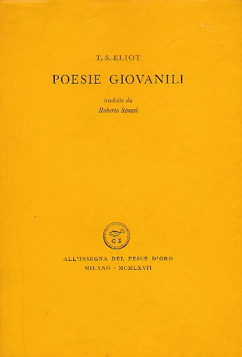 Poesie giovanili tradotte da Roberto Sanesi