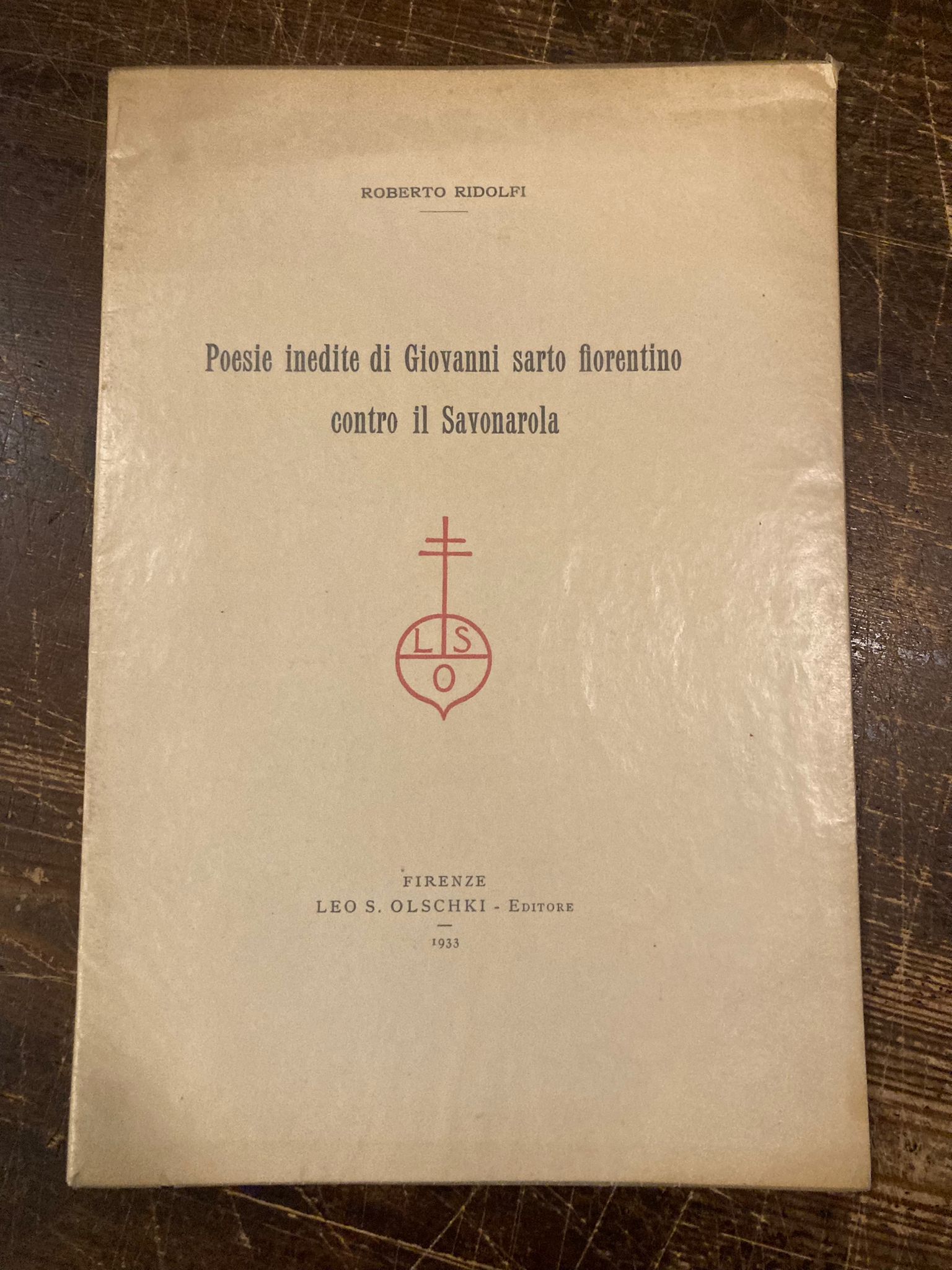Poesie inedite di Giovanni sarto fiorentino contro il Savonarola