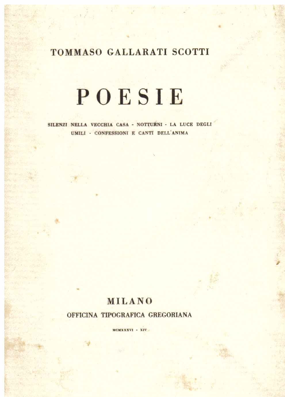 Poesie. Silenzi nella vecchia casa - Notturni - La luce …