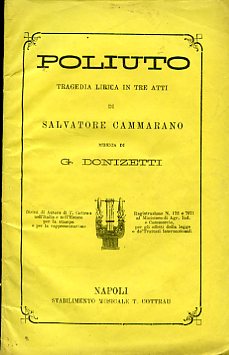 Poliuto. Tragedia lirica in tre atti
