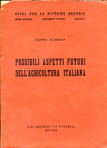 Possibili aspetti futuri dell'agricoltura italiana