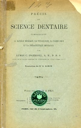 Précis de science dentaire comprenant la matière médicale, la physiologie, …