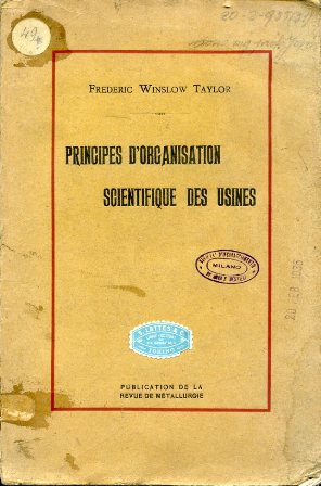 Principes d'organisation scientifique des usines. Traduction de M. Jean Royer …