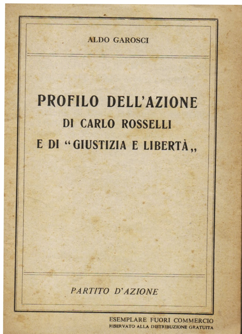 Profilo dell' azione di Carlo Rosselli e di 'Giustizia e …