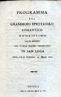 Programma del grandioso spettacolo romantico nuovissimo che si esporrà nel …