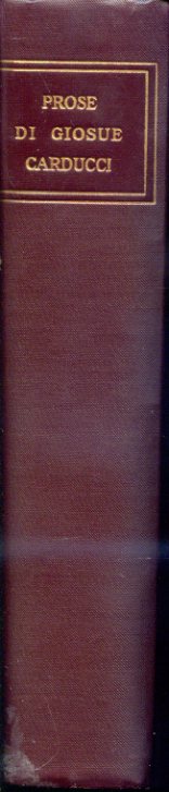 Prose. MDCCCLIX - MCMIII. Terza edizione