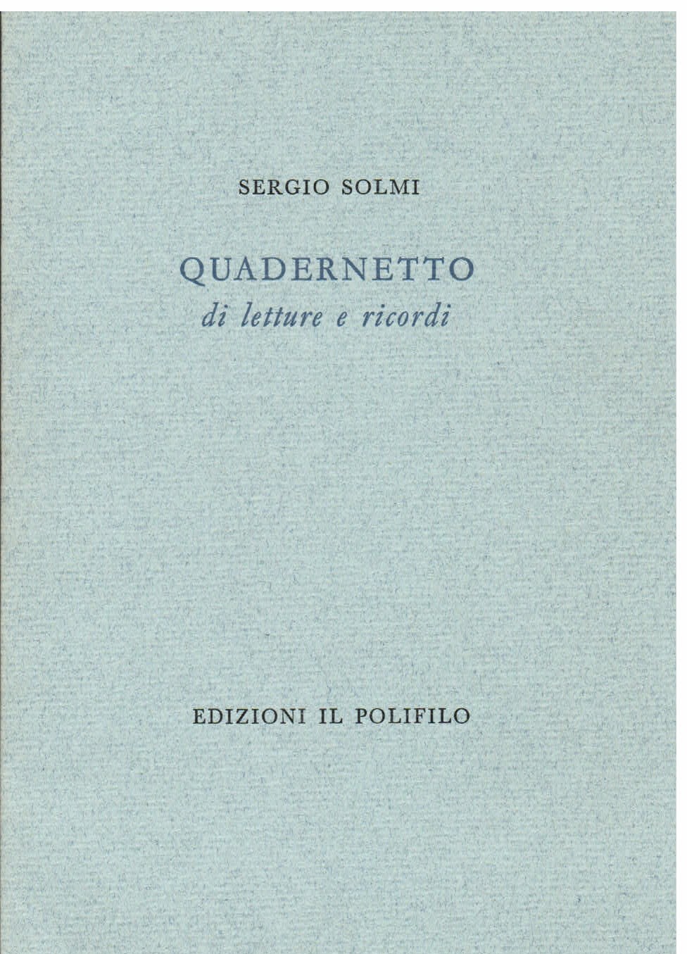 Quadernetto di letture e ricordi
