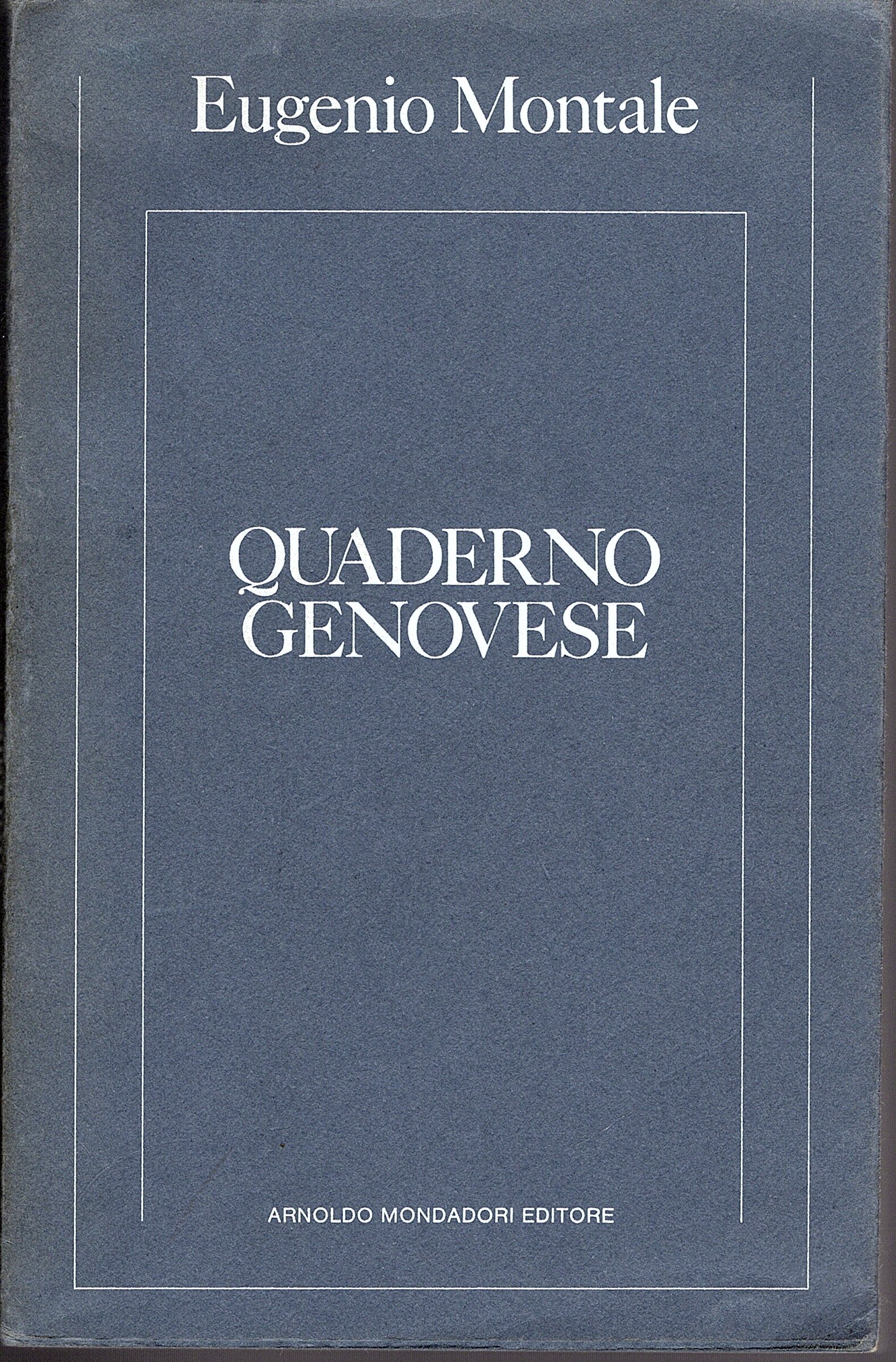 Quaderno genovese. A cura di Laura Barile. Con uno scritto …