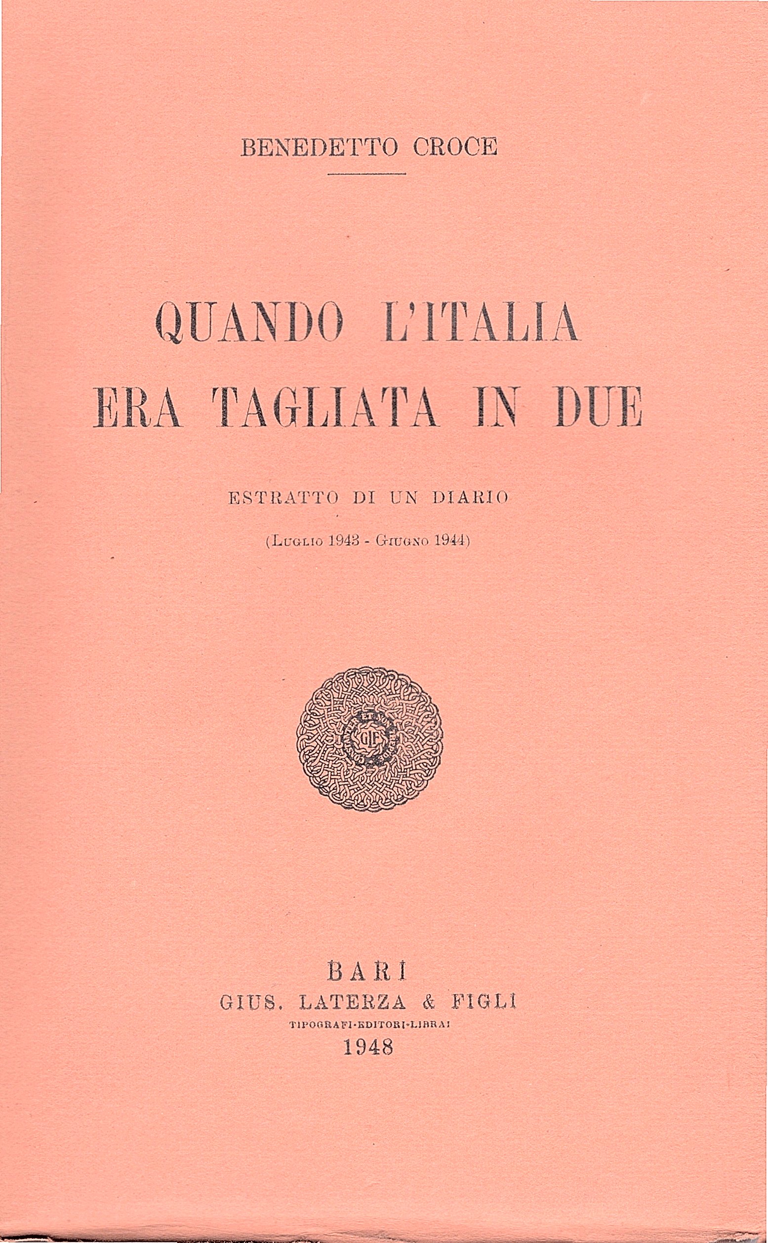 Quando l'Italia era tagliata in due. Estratto di un Diario …