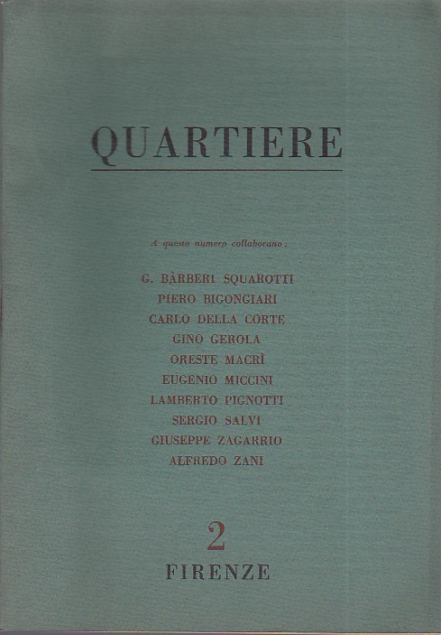 Quartiere. Quaderno trimestrale di poesia. NN. 2, 6 - 7, …