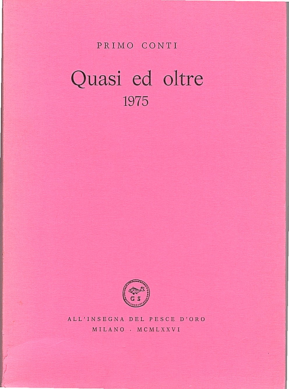 Quasi ed oltre. 1975