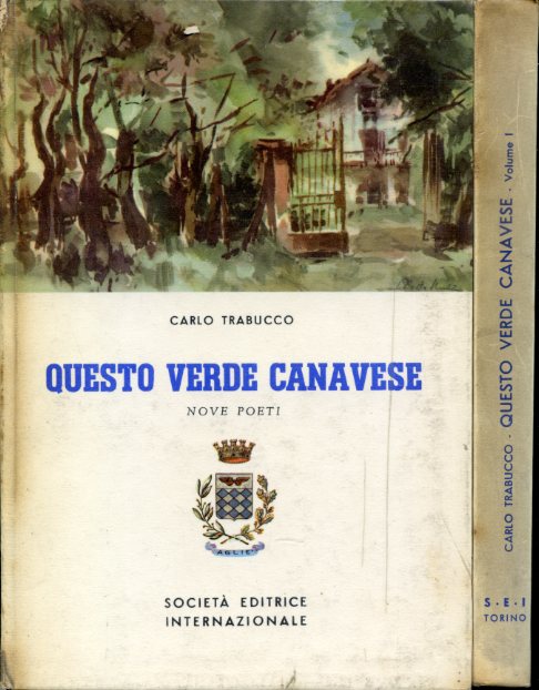 Questo verde Canavese. Paesi e personaggi - Nove poeti