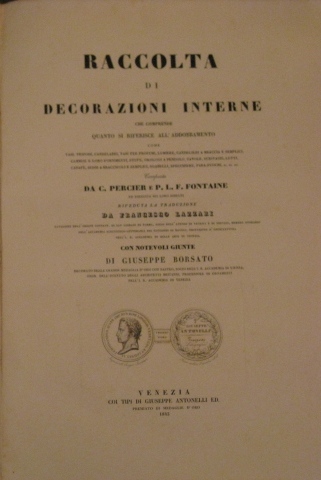 Raccolta di decorazioni interne che comprende quanto si riferisce all'addobbamento. …