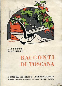 Racconti di Toscana. Illustrazioni di Marina Battigelli. 1a ristampa
