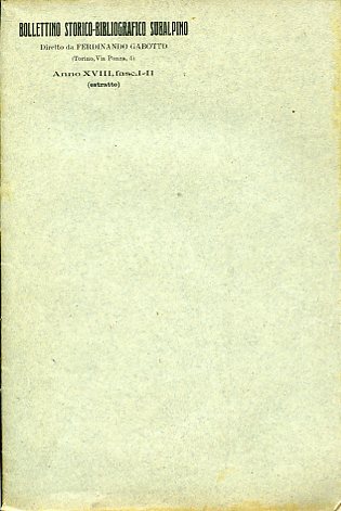 Recensioni. Estratto dal Bollettino Storico-Bibliografico Subalpino diretto da Ferdinando Gabotto. …