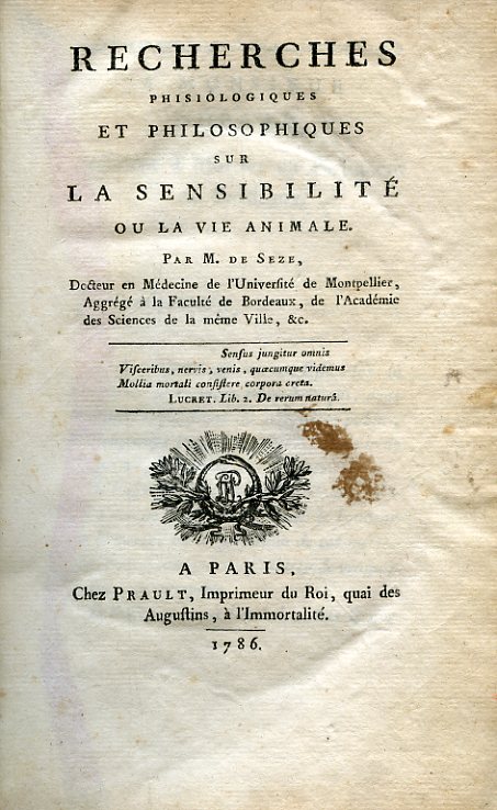 Recherches phisiologiques et philosophiques sur la sensibilité ou la vie …